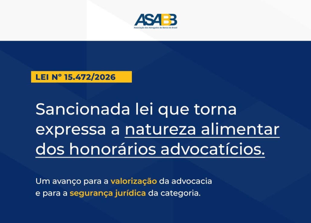 SANCIONADA LEI QUE TORNA EXPRESSA A NATUREZA ALIMENTAR DOS HONORÁRIOS ADVOCATÍCIOS